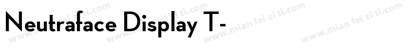 Neutraface Display T字体转换